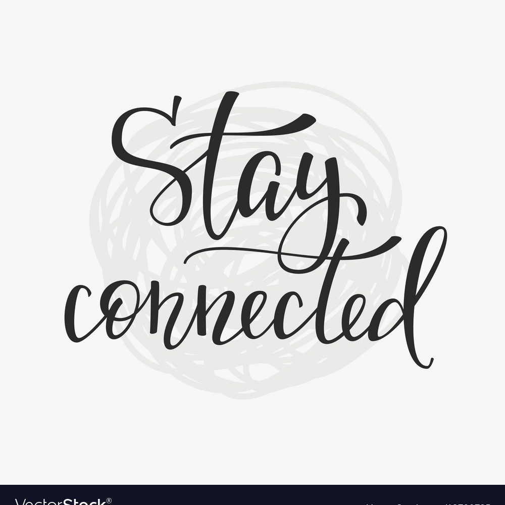stay-connected-quote-typography-vector-10789725